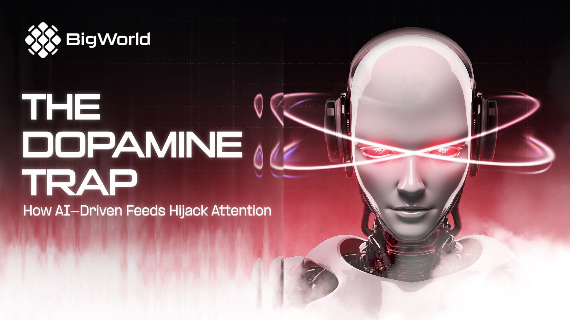 The dopamine trap: how AI-driven feeds hijack attention.