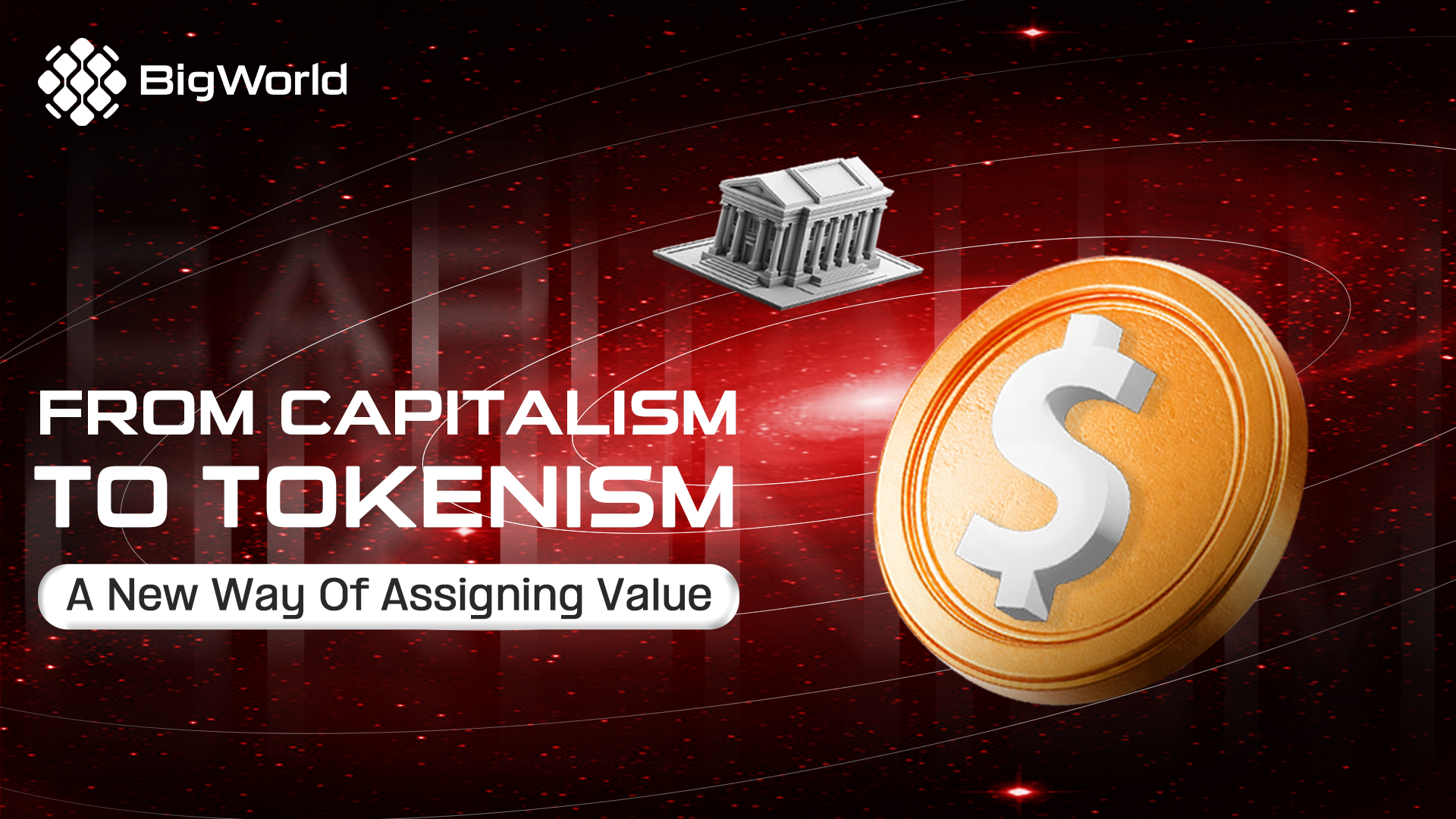 From capitalism to tokenism - a new way of assigning value.
